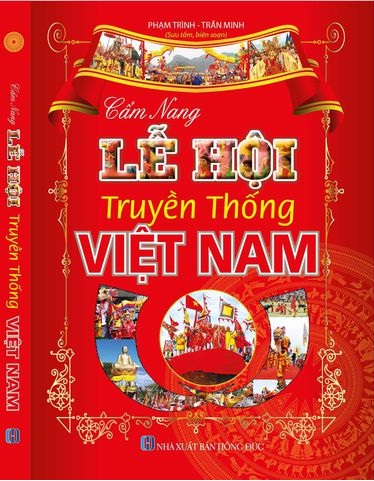 Sách: CẨM NANG LỄ HỘI TRUYỀN THỐNG VIỆT NAM 